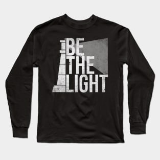 Be the Light Long Sleeve T-Shirt